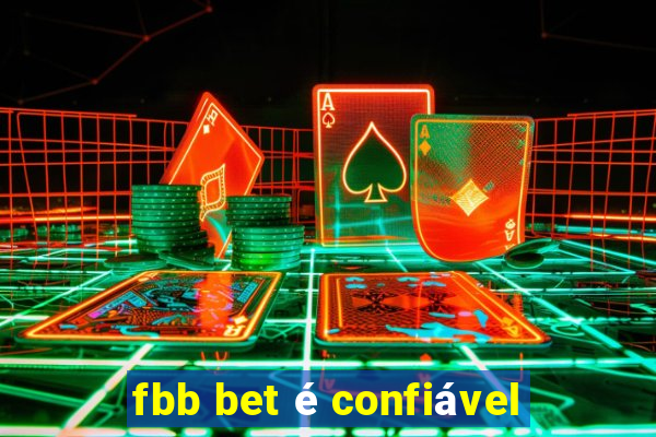 fbb bet é confiável